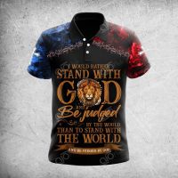 2023 NEW Style I Would Rather Stand With God And Be Judged By The World Polo Shirtsize：XS-6XLNew product，Can be customization