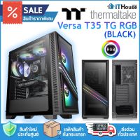 ?THERMALTAKE VERSA T35 TEMPERED GLASS? CASE (เคส)⚡