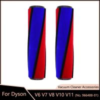 แถบแปรงลูกกลิ้งอ่อนสำหรับ Dyson V6 V7 V8 V10 V11เครื่องดูดฝุ่นอุปกรณ์เสริมชิ้นส่วนแปรงถูพื้นกำมะหยี่แกนลูกกลิ้งแกนแปรงหลัก