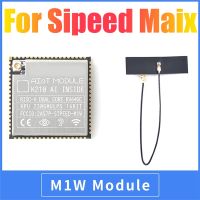 1 Set for Sipeed Maix M1W Module AI+LOT Development Board+Antenna K210 Built in FPU KPU FFT