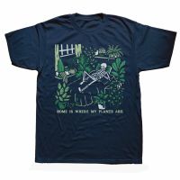 Funny Plants Lover Gardener Home Is Where My Plants Are T Shirts Graphic Streetwear Short Sleeve Birthday Gifts Summer T-shirt