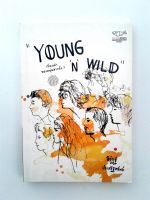 YOUNG N WILDเรื่องเล่าของหนุ่มสาวทั้ง 7 เรื่องสั้น หนังสือ หนังสือมือหนึ่ง