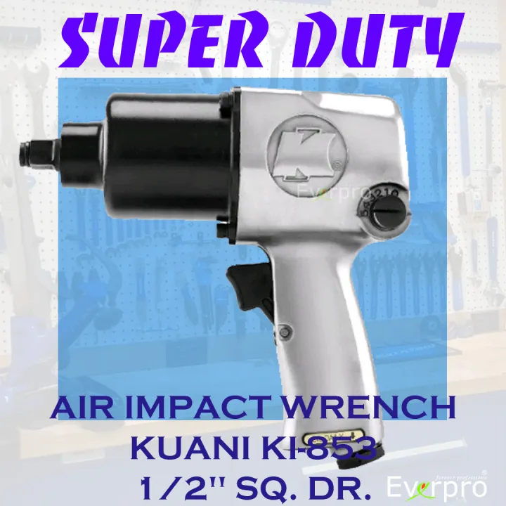 AIR IMPACT WRENCH KUANI KI853 1/2" SQ. DR. SUPER DUTY Lazada