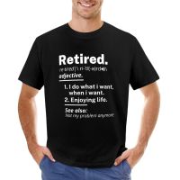 2023 NewRetired.Definition Funny-ตลกเกษียณอายุเสื้อยืดชายเสื้อ T Blank T เสื้อ T เสื้อขนาดใหญ่สำหรับชาย