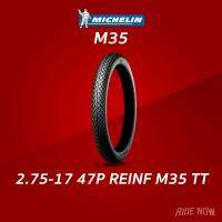 Michelin M35 2.75-17 47P REINF M35 TT