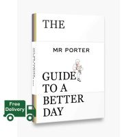 Ready to ship &amp;gt;&amp;gt;&amp;gt; The Mr. Porter Guide to a Better Day