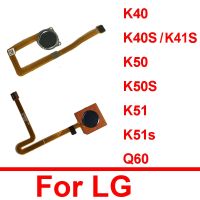 Home Button FingerPrint Flex Cable For LG K40 K40S K41S K50 Q60 K50S K51 K51S Finger Sensor Reader Touch ID Flex Replacement