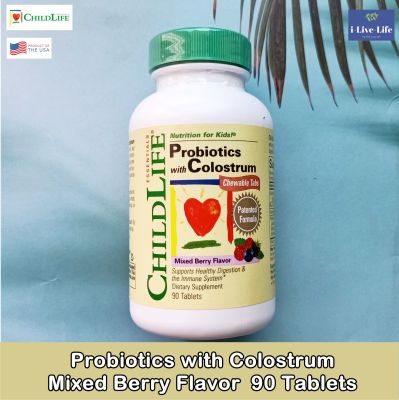 เม็ดเคี้ยว, โปรไบโอติค Probiotics with Colostrum, Mixed Berry Flavor 90 Chewable Tablets - ChildLife