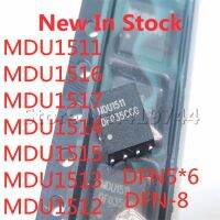 5PCS/LOT MDU1511 MDU1511RH  MDU1516 MDU1517 MDU1514 MDU1515 MDU1513 MDU1512 DFN8 DFN5*6 SMD MOS FET NEW In Stock