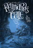 หนังสืออังกฤษใหม่ Reynards Tale : A Story of Love and Mischief [Hardcover]