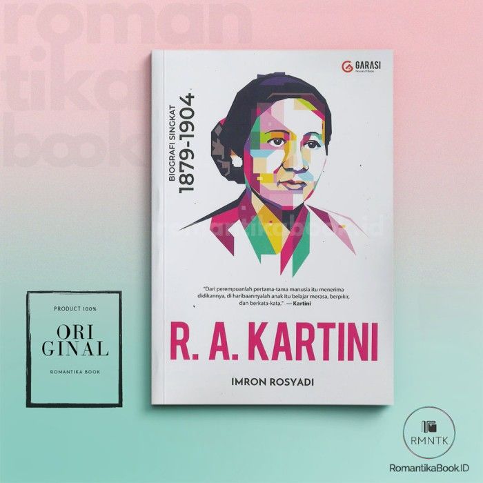 BUKU RA. KARTINI: Biografi Singkat 1879-1904 - Imron Rosyadi Romantika ...