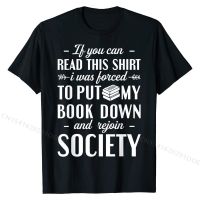 If You Can Read This T shirt Book Lover Funny Reading Gift T-Shirt Rife Birthday T Shirt Cotton Tops &amp; Tees for Men Printed