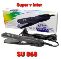 หนีบผม Super V Inter SU 868 แท้100%