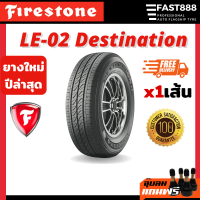 ปี23 FIRESTONE ขอบ 15 - 16 ยางในเครือบริทสโตน รุ่น LE02 Destination