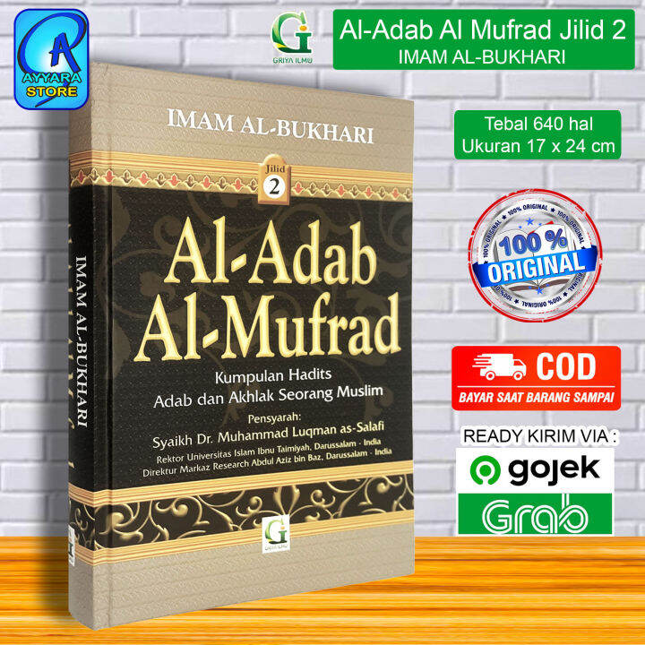 Al Adab Al Mufrad Jilid 2 - IMAM AL BUKHARI - Kumpulan Hadits Adab Dan ...