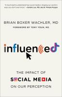 หนังสืออังกฤษใหม่ Influenced : The Impact of Social Media on Our Perception [Hardcover]