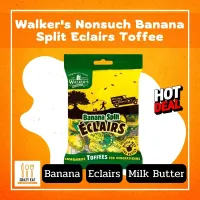 Ready to Ship Walkers Nonsuch Banana Split Eclairs Toffee 150g วอล์คเกอร์ ทอฟฟี่ กล้วยสปลิต เอแคลร์ 150 กรัม