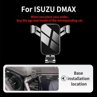 ที่วางโทรศัพท์ในรถสำหรับ ISUZU DMAX ตัวยึดเครื่องนำทางด้วยแรงโน้มถ่วงในขาตั้ง GPS คลิปช่องลมแบบหมุนได้อุปกรณ์เสริม