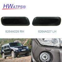 เคสฝาครอบหัวฉีดตัวล้างโคมหน้ารถยนต์ HWATPS 8264A027 LH &amp; 8264A028 RH สำหรับ Mitsubishi Pajero Montero Sho V97 V96 3.8L 2006-2019