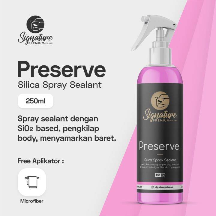 Preserve (Silica Spray Sealant) by Signature Sealant Glossy led car