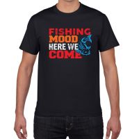 Fishing Mood Here We Come Funny T-shirts Mens Oversized 2023 High Quality Brand t Shirt Casual Short Sleeve O-neck Fashion Printed 100% Cotton Summer New Tops Round Neck Cheap Wholesale Funny t Shirt Branded t Shirt Men Unisex Pop Style Xs-3xl fashion
