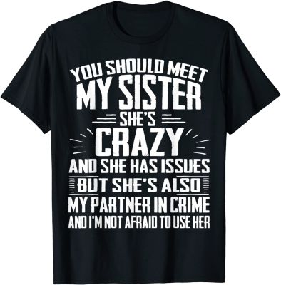 Funny Crazy Sister with Issues Partner In Crime Gifts Tshirt T-Shirt Mens Tops Shirts Summer Top T-shirts Casual Oversized