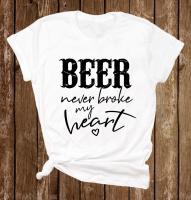 Beer Never Broke My Heart T Shirt Country Music Wine Lover Pure Cotton Slogan Tees Vintage Funny Gift L526