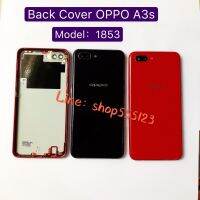 ฝาหลัง ( Back Cover ) OPPO A3S ( CPH-1853 )