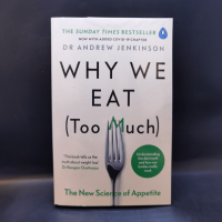 Why We Eat (Too Much) - Dr Andrew Jenkinson