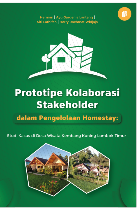 Prototipe Kolaborasi Stakeholder Dalam Pengelolaan Homestay : Studi ...