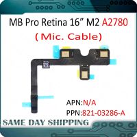 Genuine New for MacBook Pro Retina 16 M2 A2780 Mic. Microphone Flex Cable EMC 8103 2023 Year