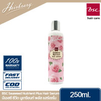 BSC บีเอสซี Seaweed Nutrient Plus Hair Serum 250ml. ซีวีด นูเทรียนท์ พลัส แฮร์เซรั่ม เซรั่มปกป้องเส้นผมจากปัญหาเเห้งเสีย