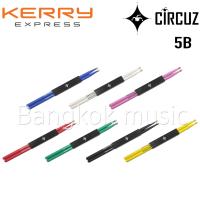 ( Pro+++ ) สุดคุ้ม CIRCUZ ไม้กลอง แบบสี ไซส์ 5B ราคาคุ้มค่า อุปกรณ์ ดนตรี อุปกรณ์ เครื่องดนตรี สากล อุปกรณ์ เครื่องดนตรี อุปกรณ์ ดนตรี สากล