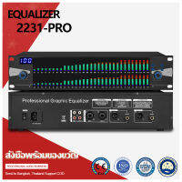 EQ 2231-PRO อีควอไลเซอร์ การปรับสเปกตรัม 31 ส่วน 2 ชั้น จอแสดงผล LED เอฟเฟกต์ 100DSP ในตัว ฟังก์ชั่นลดสัญญาณรบกวนมีประสิทธิภาพ ต้นฉบับที่บริสุท