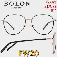 FW20 BOLON กรอบแว่นสายตา รุ่น GRAY BJ7085 B12 [Metal] แว่นของญาญ่า แว่นของเจเจ โบลอน