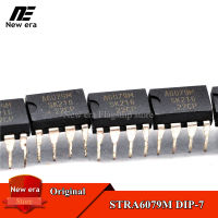 10Pcs Original STRA6079M DIP-7 STR-A6079M A6079M DIP7ชิปใหม่เดิม