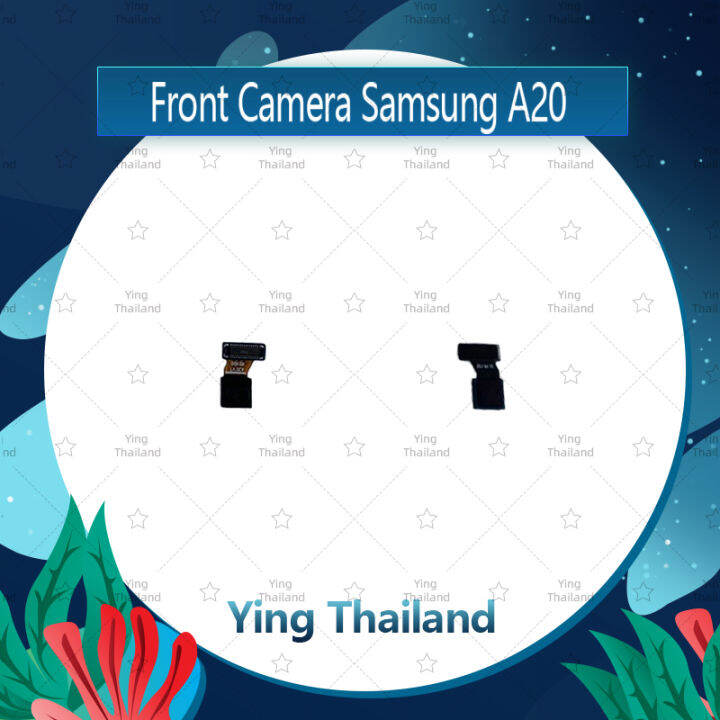 กล้องหน้า-samsung-a20-อะไหล่กล้องหน้า-ชุดแพรกล้องหน้า-front-camera-ได้1ชิ้นค่ะ-อะไหล่มือถือ-ying-thailand