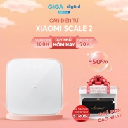 Cân Điện Tử Thông Minh Xiaomi Scale 2