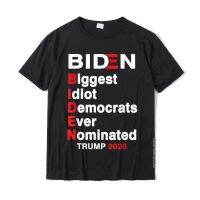 Biden Biggest Idiot Democrats Ever Nominated Trump 2020 T-Shirt Summer Tees For Men Retro Cotton Tshirts Casual