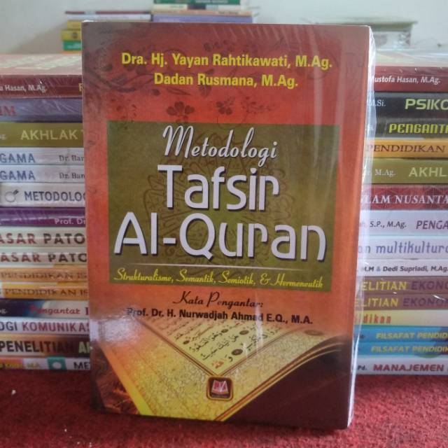 Metodologi Tafsir Al-Qur'an Strukturalisme, Semantik, Semiotik, Dan ...