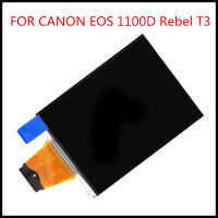 ใหม่หน้าจอแสดงผล LCD สำหรับ Canon EOS 1100D eos Rebel T3 DSLR กล้องดิจิตอลส่วนซ่อมไม่มี backlights