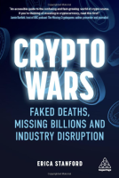 Chulabook(ศูนย์หนังสือจุฬาฯ) |C321หนังสือ 9781398600683 CRYPTO WARS: FAKED DEATHS, MISSING BILLIONS AND INDUSTRY DISRUPTION