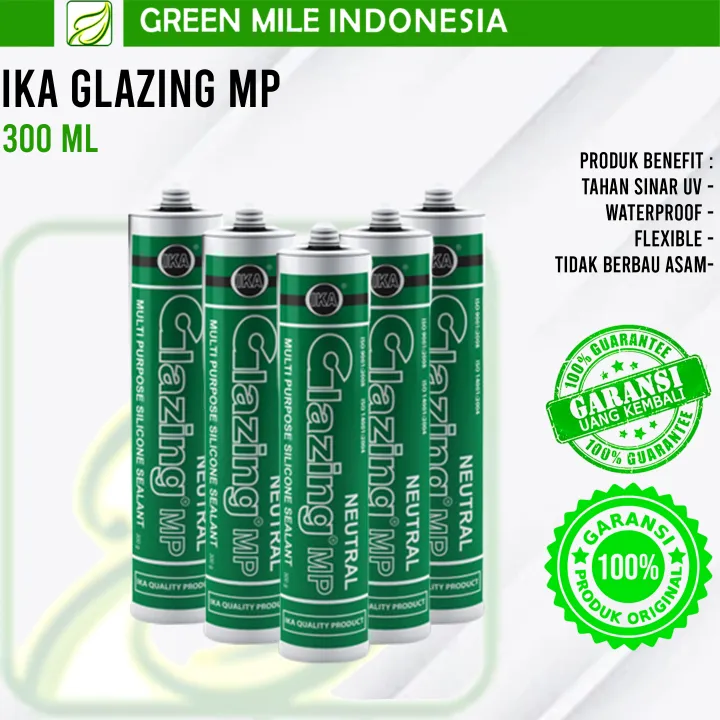 Silicone Sealant Lem Kaca Silikon Silen IKA Glazing MP 300ml Green Mile ...