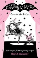 OXFORD UNIVERSITY PRESS Oxford Reading Childrens Books : Isadora Moon Goes to the Ballet (ของแท้ Original)