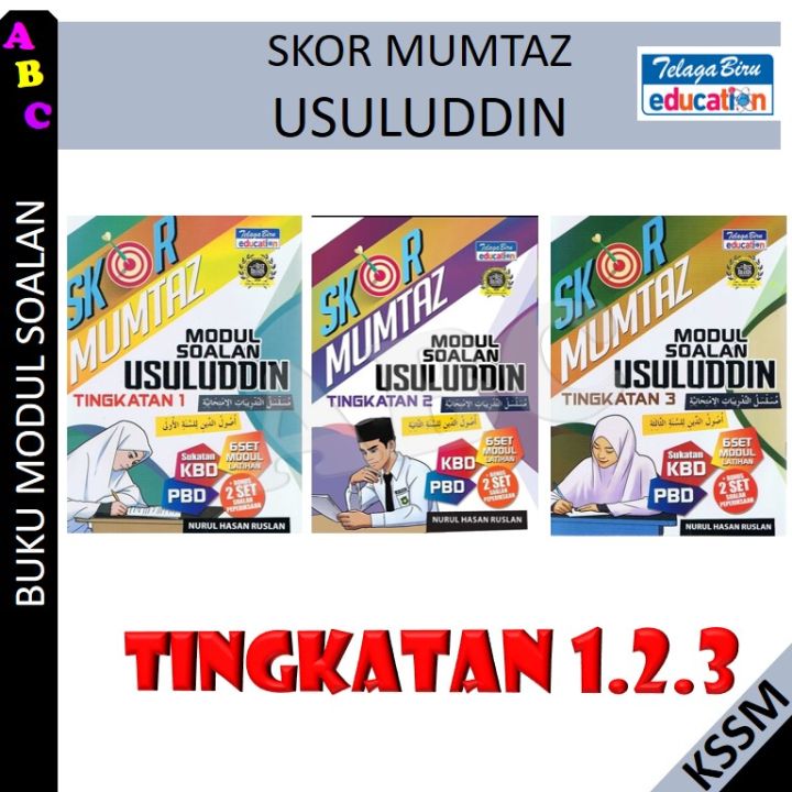 SKOR MUMTAZ MODUL SOALAN USULUDDIN TINGKATAN 1.2.3 KBD  LATIHAN USUL