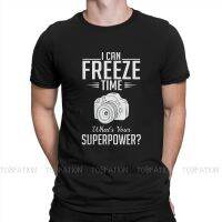 Photographer Camera I Can Freeze Time Superpower Tshirt High Quality Graphic Men Classic Homme Summer MenS Tops Cotton Tshirt 【Size S-4XL-5XL-6XL】