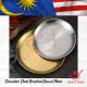 Stainless Steel Brushed Round Plate/Pinggan Bulat Lapisan Keluli