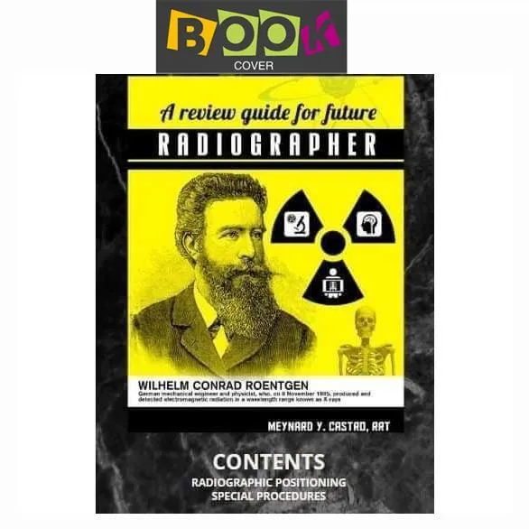 PART 3 RADIOGRAPHIC POSITIONING AND SPECIAL PROCEDURES REVIEWER