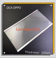 OCA กาว  OPPO A3s / A7 / A5S / A5 2020 / A83 / F5 / F7 / F9 / F11 / F11 Pro