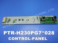 CONTROL-PANEL หลอดไฟตู้เย็น ยี่ห้อ Hitachi อะไหล่แท้ พาร์ท PTR-H230PG7*028